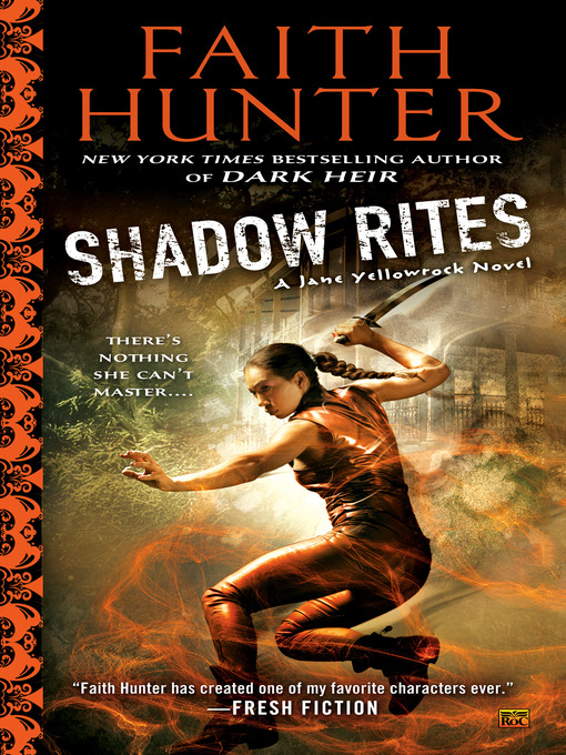 Title details for Shadow Rites by Faith Hunter - Available